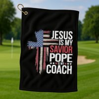 Jesus Is My Savior Pope Is My Coach Religious Quote Golf Towel