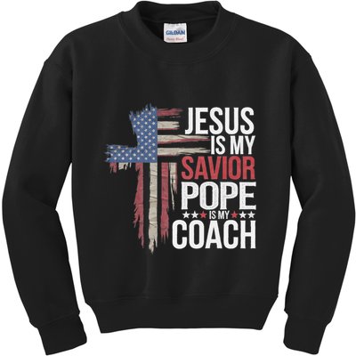 Jesus Is My Savior Pope Is My Coach Religious Quote Kids Sweatshirt