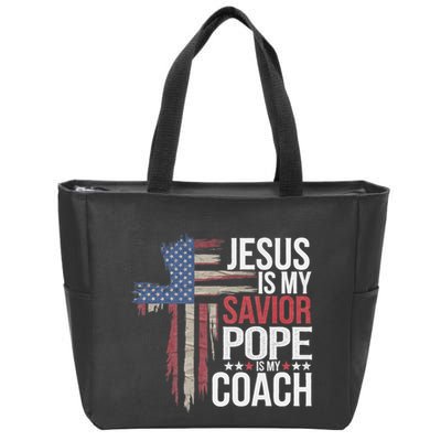 Jesus Is My Savior Pope Is My Coach Religious Quote Zip Tote Bag