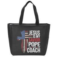 Jesus Is My Savior Pope Is My Coach Religious Quote Zip Tote Bag