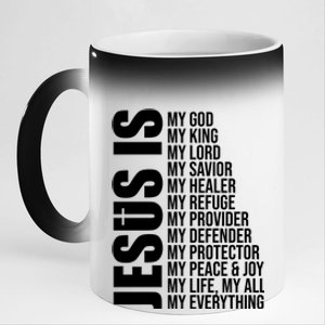 Jesus Is My Everything 11oz Black Color Changing Mug