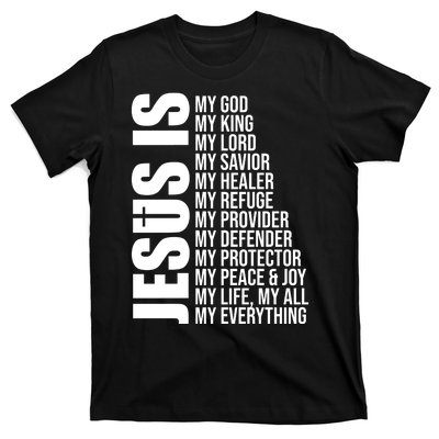 Jesus Is My Everything T-Shirt