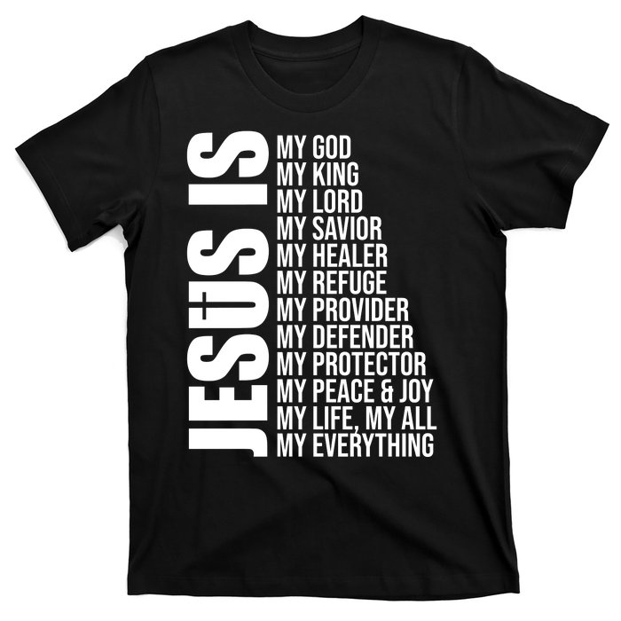 Jesus Is My Everything T-Shirt