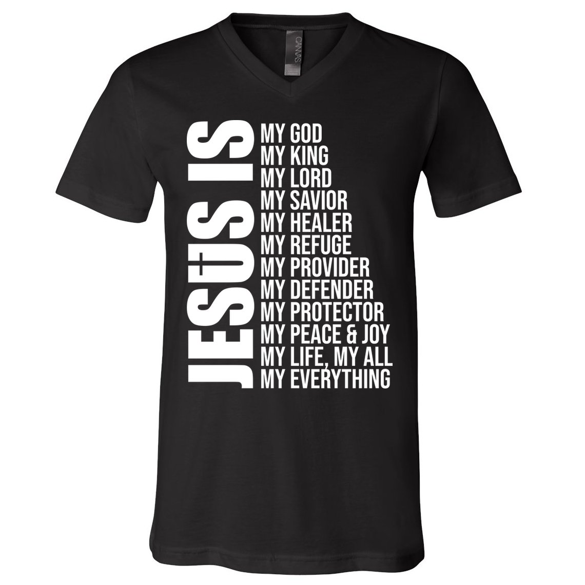 Jesus Is My Everything V-Neck T-Shirt