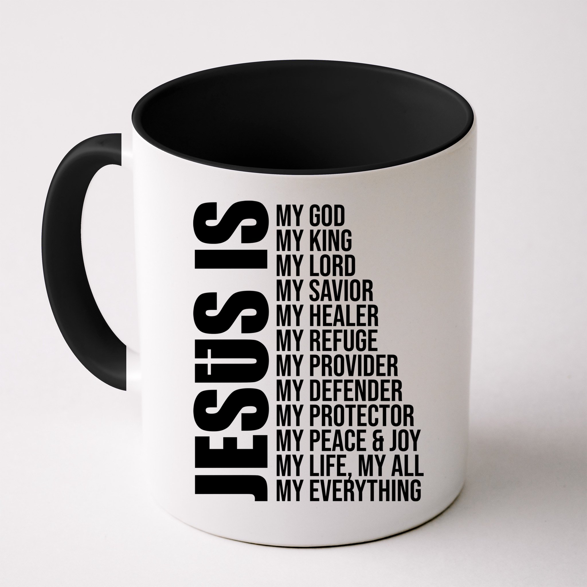 Jesus Is My Everything Mug