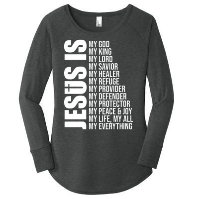 Jesus Is My Everything Women's Perfect Tri Tunic Long Sleeve Shirt