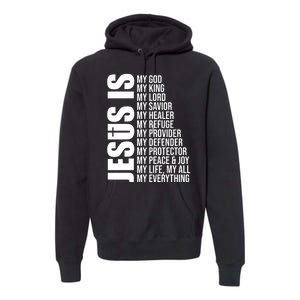 Jesus Is My Everything Premium Hoodie