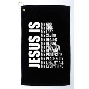 Jesus Is My Everything Platinum Collection Golf Towel