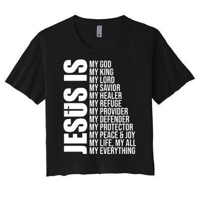 Jesus Is My Everything Women's Crop Top Tee