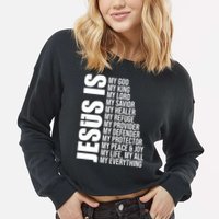 Jesus Is My Everything Cropped Pullover Crew