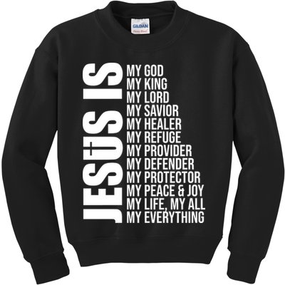 Jesus Is My Everything Kids Sweatshirt