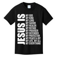 Jesus Is My Everything Kids T-Shirt