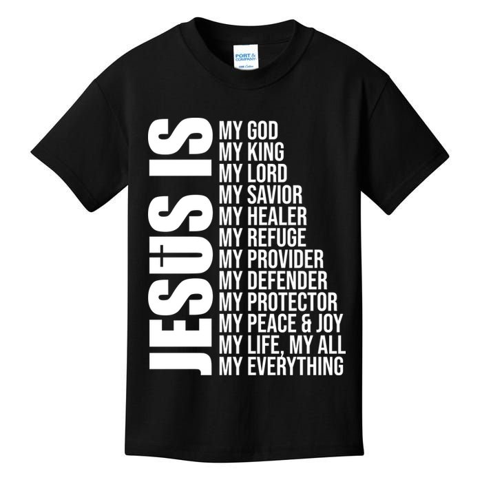 Jesus Is My Everything Kids T-Shirt