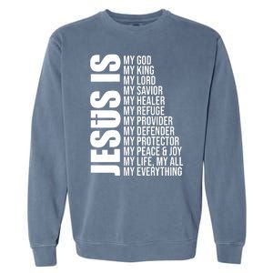 Jesus Is My Everything Garment-Dyed Sweatshirt