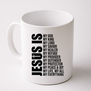 Jesus Is My Everything Coffee Mug