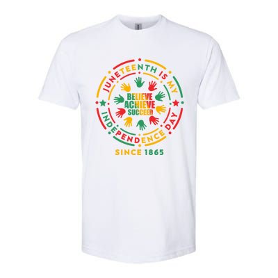 Junenth Is My Independence Day Believe Achieve Succeed Gift Softstyle® CVC T-Shirt