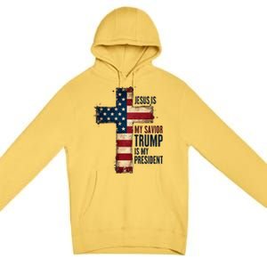 Jesus Is My Savior Trump Is My President Trump 2024 Maga Premium Pullover Hoodie