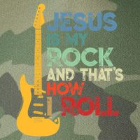 Jesus Is My Rock And That Is How I Roll Christian Legacy Tie Dye Trucker Hat