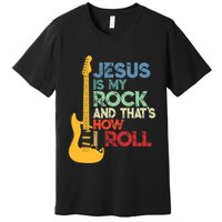 Jesus Is My Rock And That Is How I Roll Christian Premium T-Shirt