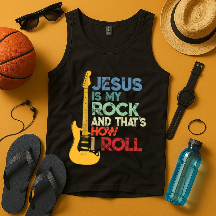 Jesus Is My Rock And That Is How I Roll Christian Tank Top