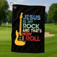 Jesus Is My Rock And That Is How I Roll Christian Golf Towel