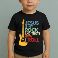 Jesus Is My Rock And That Is How I Roll Christian Toddler T-Shirt