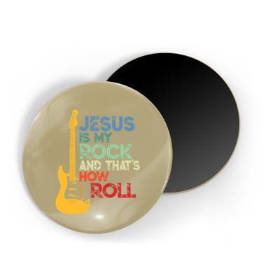 Jesus Is My Rock And That Is How I Roll Christian Magnet