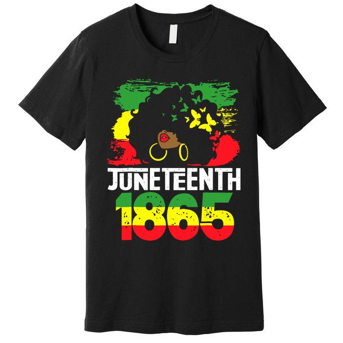 Juneteenth Is My Independence Day Black Women Freedom 1865 Premium T-Shirt