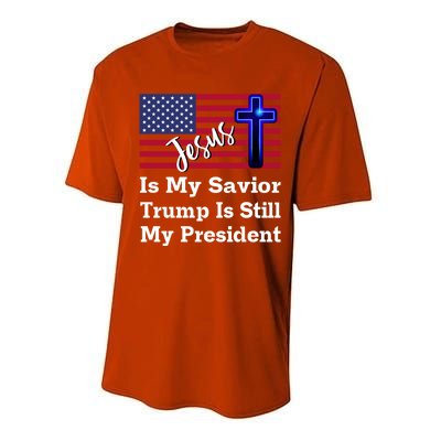 Jesus Is My Savior Trump Is Still My President Gift Performance Sprint T-Shirt