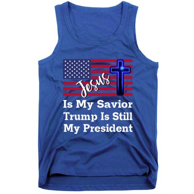 Jesus Is My Savior Trump Is Still My President Gift Tank Top