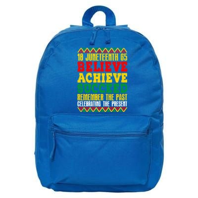 Junenth Is My Independence Day Believe Achieve Succeed Gift 16 in Basic Backpack