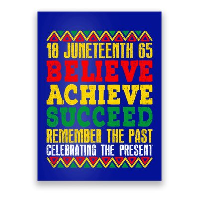 Junenth Is My Independence Day Believe Achieve Succeed Gift Poster
