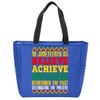 Junenth Is My Independence Day Believe Achieve Succeed Gift Zip Tote Bag