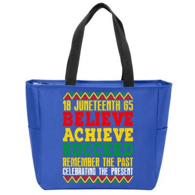 Junenth Is My Independence Day Believe Achieve Succeed Gift Zip Tote Bag