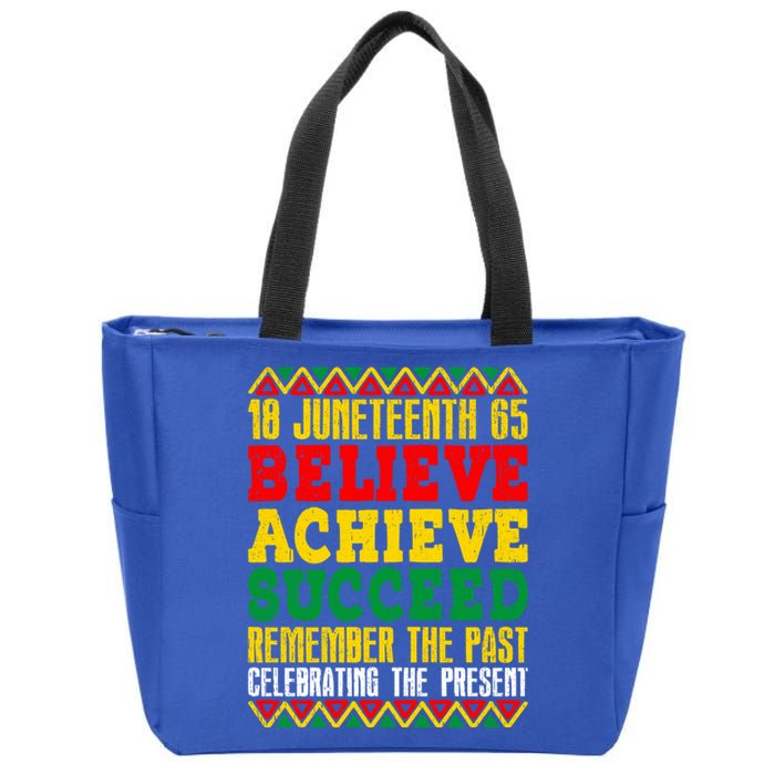 Junenth Is My Independence Day Believe Achieve Succeed Gift Zip Tote Bag