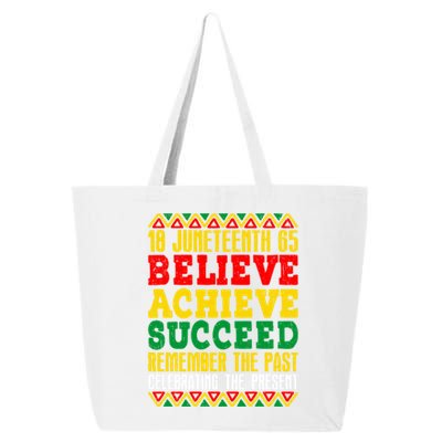 Junenth Is My Independence Day Believe Achieve Succeed Gift 25L Jumbo Tote