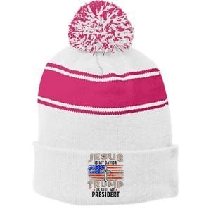 Jesus Is My Savior Trump Is Still My President Trump 2024 Stripe Pom Pom Beanie