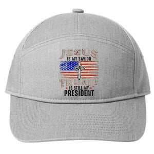 Jesus Is My Savior Trump Is Still My President Trump 2024 7-Panel Snapback Hat