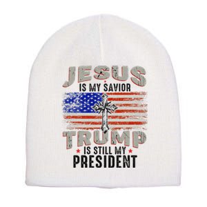 Jesus Is My Savior Trump Is Still My President Trump 2024 Short Acrylic Beanie