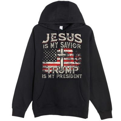Jesus Is My Savior Trump Is My President American Flag Premium Pullover Hoodie