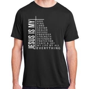 Jesus is My Everything Christian Faith Gift Adult ChromaSoft Performance T-Shirt