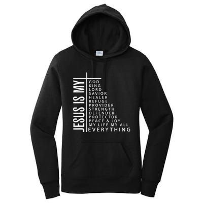 Jesus is My Everything Christian Faith Gift Women's Pullover Hoodie