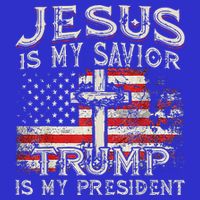 Jesus Is My Savior Trump Is My President Baby Bodysuit