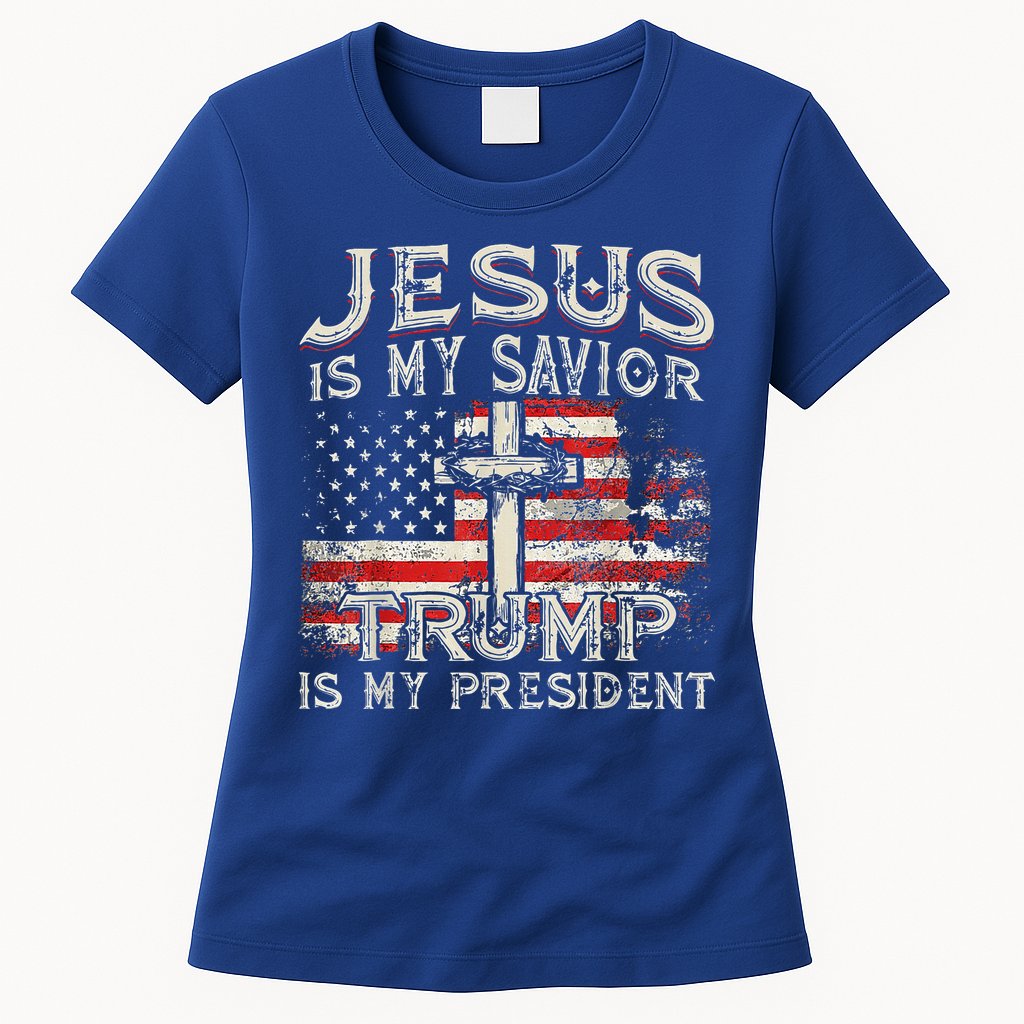 Jesus Is My Savior Trump Is My President Womens T-Shirt
