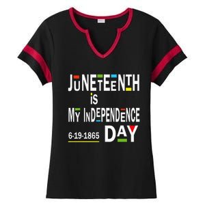 juneteenth is my independence day Black African American Ladies Halftime Notch Neck Tee