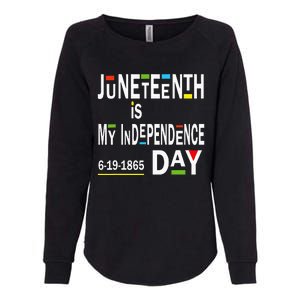 juneteenth is my independence day Black African American Womens California Wash Sweatshirt