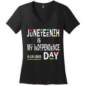 juneteenth is my independence day Black African American Women's V-Neck T-Shirt