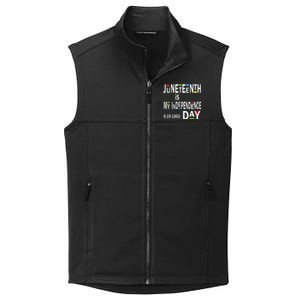 juneteenth is my independence day Black African American Collective Smooth Fleece Vest