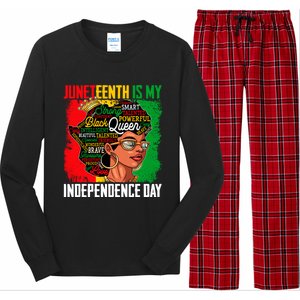 Juneteenth Is My Independence Freedom Day Queen Gift Long Sleeve Pajama Set