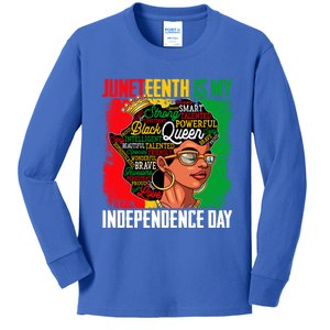 Juneteenth Is My Independence Freedom Day Queen Gift Kids Long Sleeve Shirt